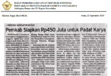 Proyek Infrastruktur – Pemkab Siapkan Rp450 Juta untuk Padat Karya